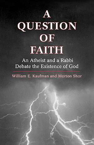 Question of Faith de William E. Kaufman