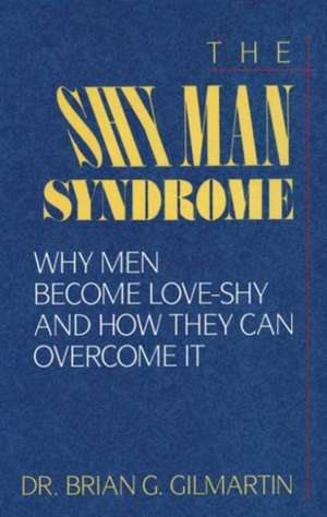 SHY MAN SYNDROME