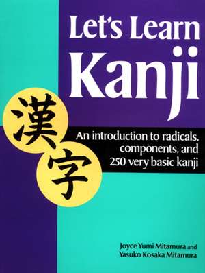 Let's Learn Kanji de Yasuko Kosaka Mitamura