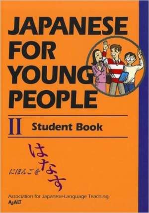 Japanese for Young People 2: Student Book de AJALT