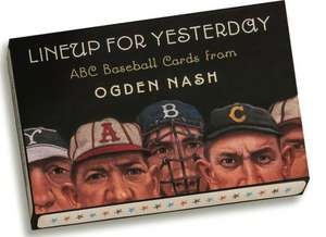 Lineup for Yesterday ABC Baseball Cards de Ogden Nash