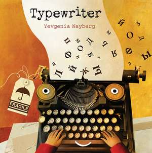 Typewriter de Yevgenia Nayberg