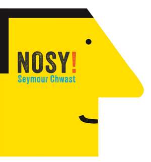 Nosy de Seymour Chwast
