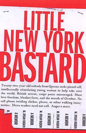 Little New York Bastard: A Memoir de M. Dylan Raskin