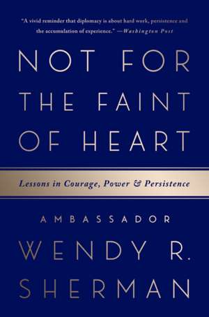 Not for the Faint of Heart de Wendy R Sherman