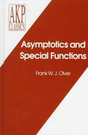 Asymptotics and Special Functions de Frank Olver