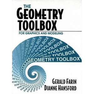 The Geometry Toolbox for Graphics and Modeling de Gerald Farin