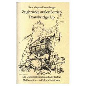 Drawbridge Up de Hans Magnus Enzensberger