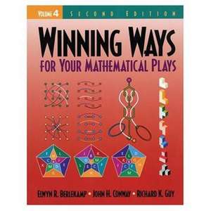 Winning Ways for Your Mathematical Plays, Volume 4 de Elwyn R. Berlekamp