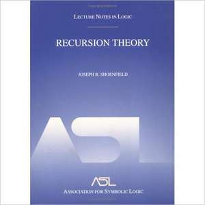 Recursion Theory: Lecture Notes in Logic 1 de Joseph R. Shoenfield