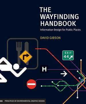 The Wayfinding Handbook de David Gibson