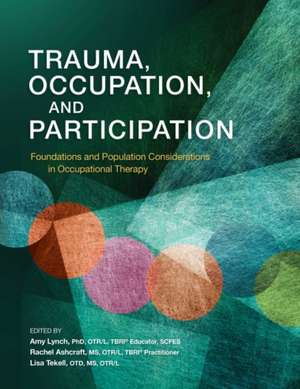 TRAUMA OCCUPATION AND PARTICIPATION