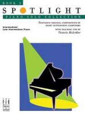 Spotlight Piano Solo Collection, Book 3 de Helen Marlais