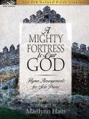 A Mighty Fortress Is Our God