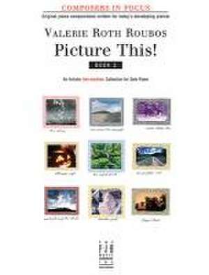 Picture This!, Book 2 de Valerie Roth Roubos