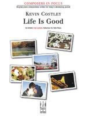 Life Is Good de Kevin Costley