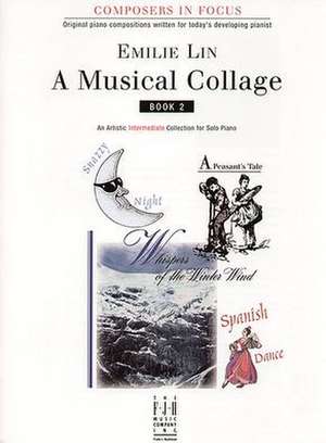 A Musical Collage, Book 2 de Emilie Lin