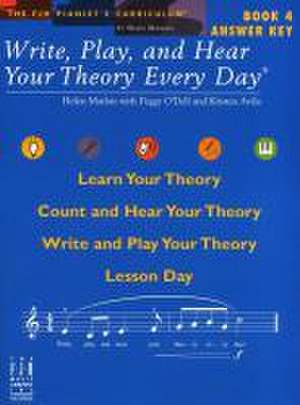 Write, Play, and Hear Your Theory Every Day, Answer Key, Book 4 de Helen Marlais