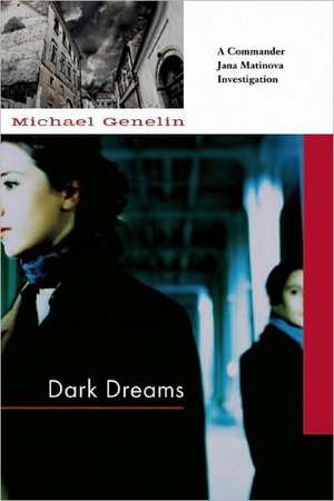 Dark Dreams de Michael Genelin