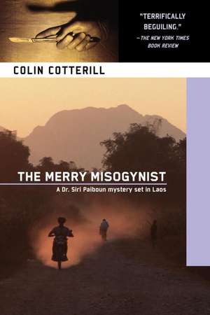 The Merry Misogynist de Colin Cotterill