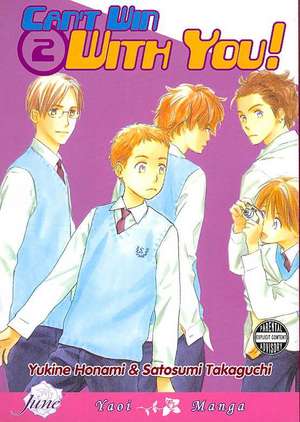 Cant Win With You Volume 2 (Yaoi) de Satosumi Takaguchi