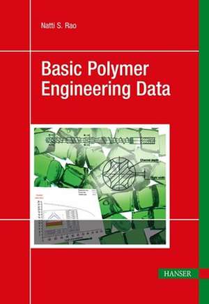 Basic Polymer Engineering Data de Natti S. Rao