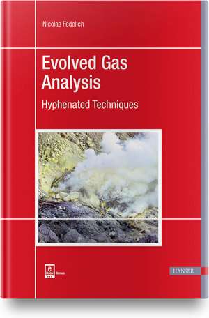 Evolved Gas Analysis de Nicolas Fedelich