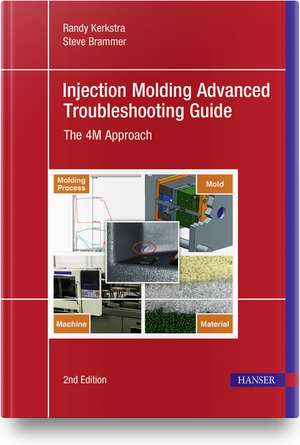 Injection Molding Advanced Troubleshooting Guide de Randy Kerkstra