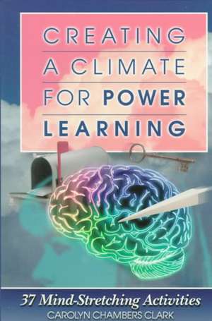 Creating a Climate for Power Learning de L. Tobin