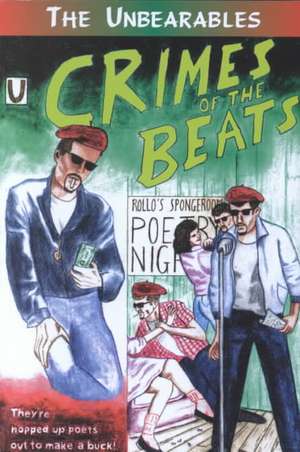 Crimes of the Beats de Unbearables