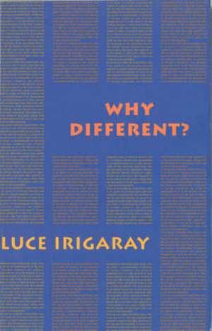 Why Different? – A Culture of Two Subjects de Luce Irigaray