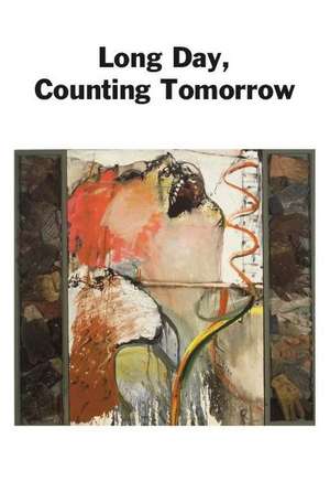 Long Day Counting Tomorrow de Jim Feast