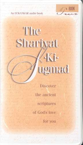 The Shariyat-Ki-Sugmad de Paul Twitchell