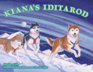 Kiana's Iditarod de Shelley Gill