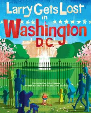 Larry Gets Lost in Washington, DC de John Skewes