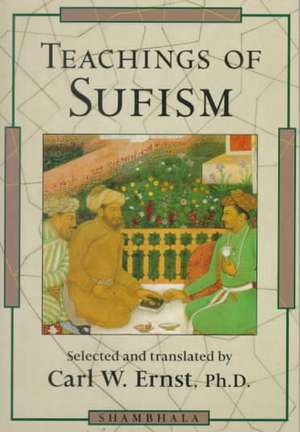 Teachings of Sufism de Carl W. Ernst