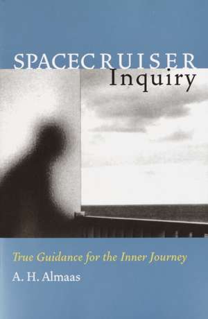 Spacecruiser Inquiry de A. H. Almaas