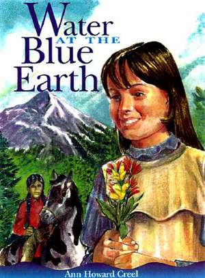 Water at the Blue Earth de Ann Howard Creel