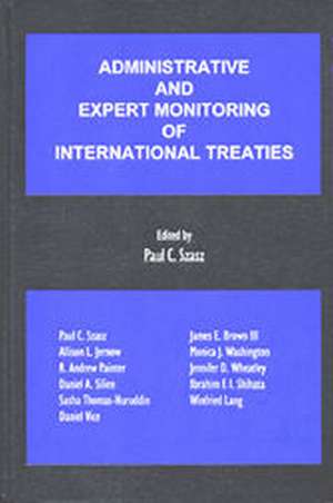 Administrative and Expert Monitoring of International Treaties de Paul Szasz