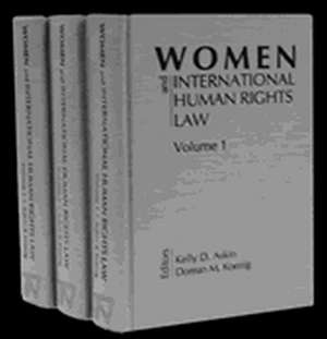 Women and International Human Rights Law (3 vols) de Kelly Dawn Askin