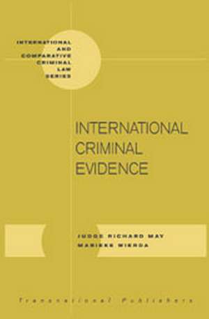 International Criminal Evidence de Richard May