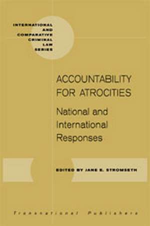 Accountability for Atrocities: National and International Responses de Jane Stromseth