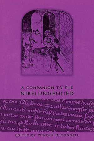 A Companion to the Nibelungenlied de Winder Mcconnell