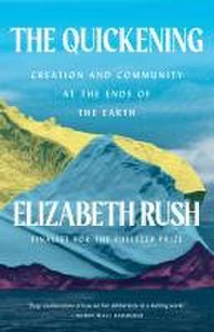 The Quickening de Elizabeth Rush