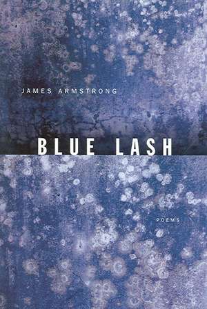 Blue Lash de James Armstrong