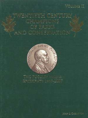 Crompton, J: Twentieth Century Champions of Parks & Conserva