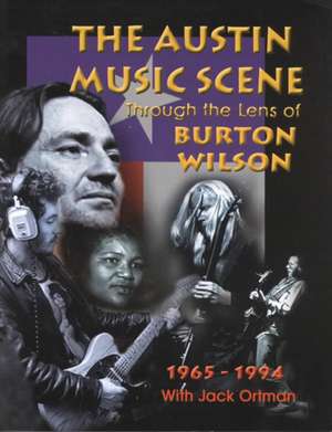 Austin Music Scene de Burton Wilson