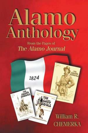 Alamo Anthology de William R. Chemerka