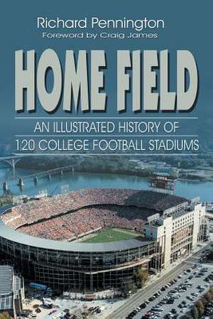 Home Field de Richard Pennington