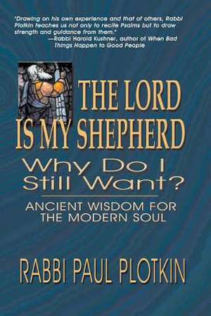 The Lord Is My Shepherd, Why Do I Still Want?: Colonel Eleazar Louis Ripley Wheelock de Paul Plotkin